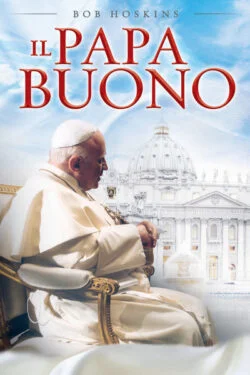 Il Papa buono – Giovanni XXIII immagine copertina Il Papa buono – Giovanni XXIII