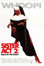 Sister Act 2 – Più svitata che mai